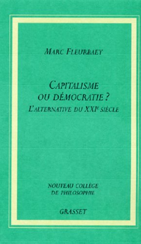 Imagen de archivo de Capitalisme ou dmocratie ? : L'alternative du XXIe sicle a la venta por Ammareal