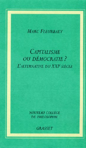 Stock image for Capitalisme ou dmocratie ? : L'alternative du XXIe sicle for sale by Ammareal