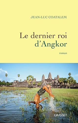 Stock image for Le dernier roi d'Angkor [Paperback] Coatalem, Jean-Luc for sale by LIVREAUTRESORSAS