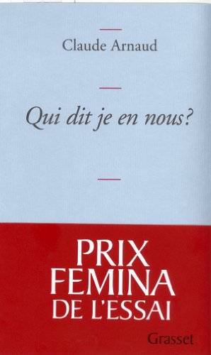 9782246699811: Qui dit je en nous ?: Une histoire subjective de l'identit