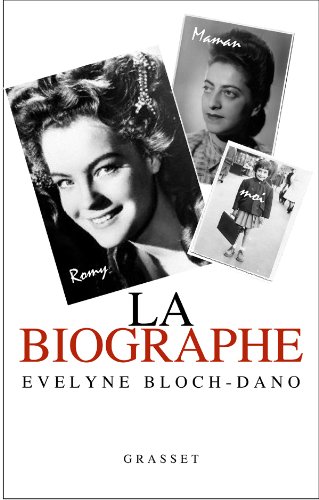 Beispielbild fr La biographe Bloch-Dano, Evelyne zum Verkauf von LIVREAUTRESORSAS