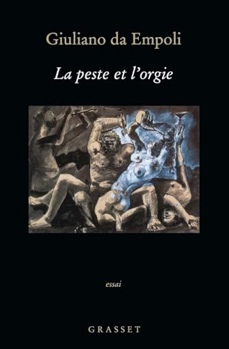 9782246700814: La peste et l'orgie