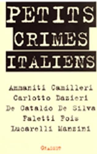 Stock image for Petits crimes italiens for sale by Chapitre.com : livres et presse ancienne