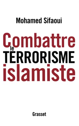 Stock image for Combattre le terrorisme islamiste for sale by medimops