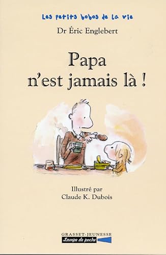 Imagen de archivo de Papa n'est jamais l ! a la venta por Ammareal