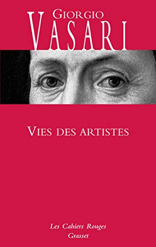 Beispielbild fr Vies des artistes : (Vies des plus excellents peintres, sculpteurs et architectes) zum Verkauf von medimops