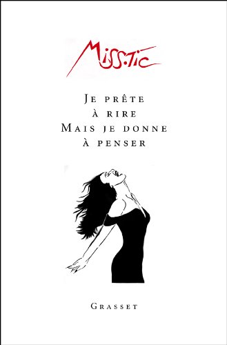 Stock image for Je prête  rire mais je donne  penser for sale by Books From California
