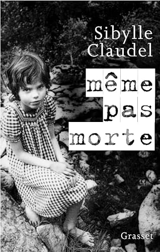 Beispielbild fr MEME PAS MORTE zum Verkauf von Chapitre.com : livres et presse ancienne