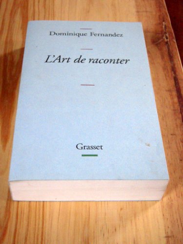 9782246719311: L'art de raconter