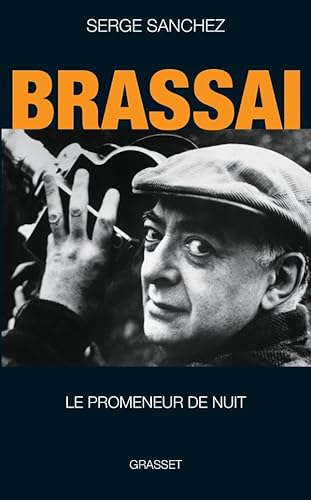 Beispielbild fr Brassa, le promeneur de nuit zum Verkauf von Ammareal