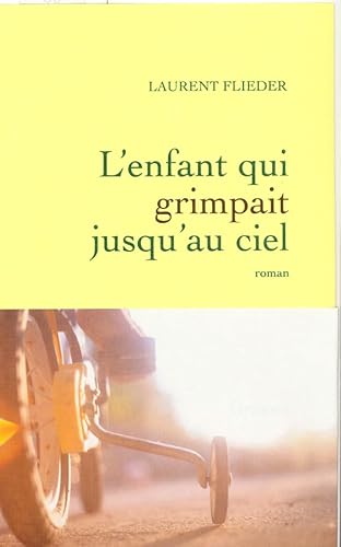 Beispielbild fr L'Enfant qui grimpait jusqu'au ciel Flieder, Laurent zum Verkauf von LIVREAUTRESORSAS