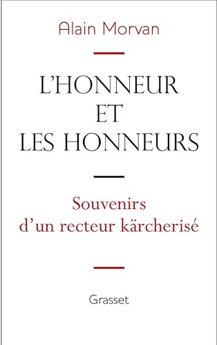 Stock image for L'honneur et les honneurs : souvenirs d'un recteur "krcheris" for sale by Ammareal