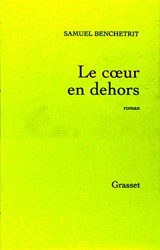 Stock image for Le coeur en dehors for sale by ThriftBooks-Dallas