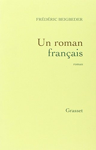 Stock image for Un roman français for sale by Better World Books: West