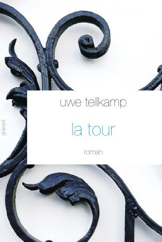 La Tour (9782246739715) by Tellkamp, Uwe