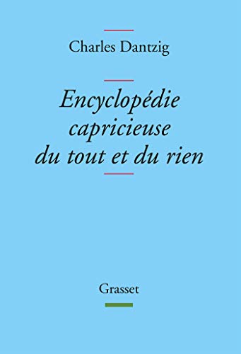 Stock image for Encyclop die capricieuse du tout et du rien (French Edition) for sale by Better World Books