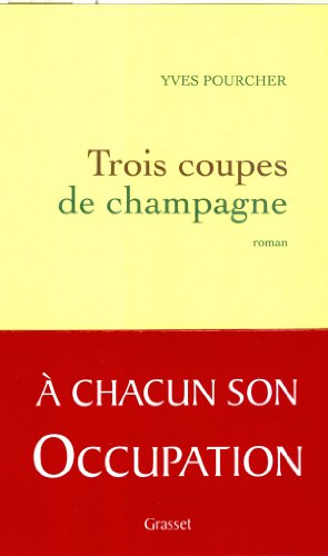 Beispielbild fr Trois coupes de champagne zum Verkauf von Ammareal