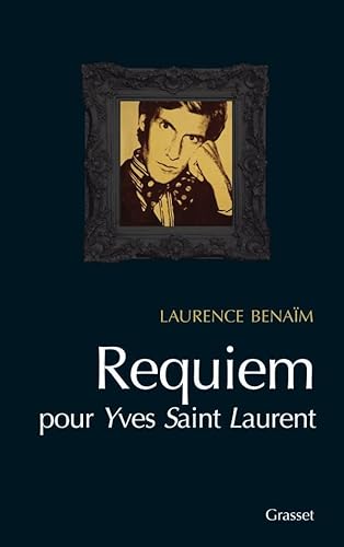 Beispielbild fr Requiem pour Yves Saint Laurent zum Verkauf von medimops