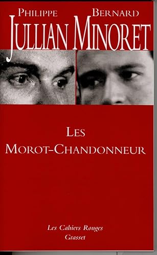 Beispielbild fr Les Morot-Chandonneur : Ou une Grande Famille zum Verkauf von Ammareal