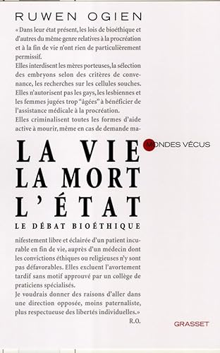 Beispielbild fr La vie, la mort, l'Etat : Le dbat biothique zum Verkauf von medimops