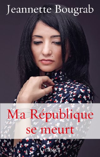 9782246755517: Ma Rpublique se meurt