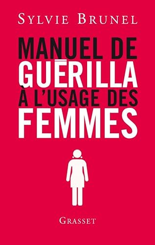 Beispielbild fr Manuel de gurilla  l'usage des femmes zum Verkauf von Librairie Th  la page