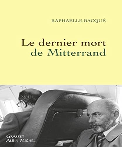 9782246759010: Le dernier mort de Mitterrand