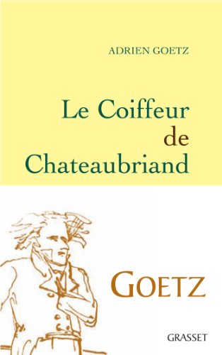 9782246760214: Le coiffeur de Chateaubriand