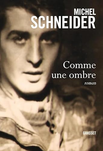 Stock image for Comme une ombre Schneider, Michel for sale by LIVREAUTRESORSAS