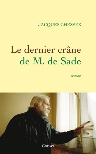 Beispielbild fr Le dernier crne de M. de Sade zum Verkauf von Ammareal