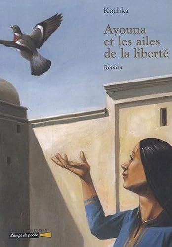 Beispielbild fr Ayouna et les ailes de la libert zum Verkauf von Ammareal