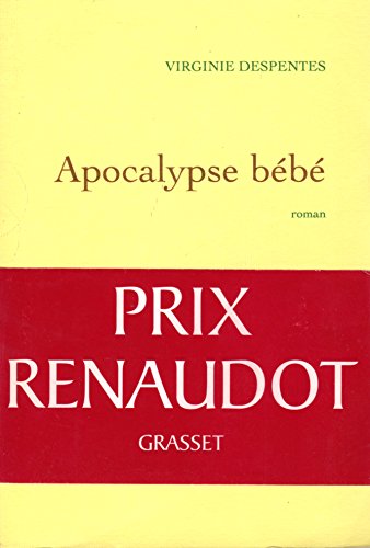Beispielbild fr Apocalypse bb - PRIX RENAUDOT 2010 zum Verkauf von Ammareal