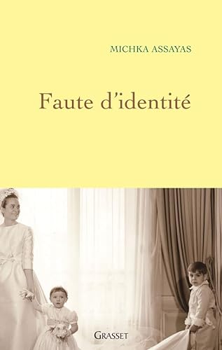 Stock image for Faute d'identit [Paperback] Assayas, Michka for sale by LIVREAUTRESORSAS
