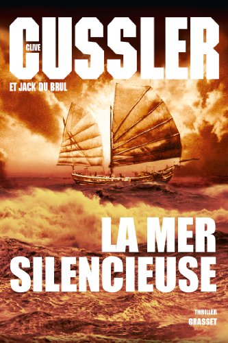 Beispielbild fr La mer silencieuse: Thriller - traduit de l'anglais (Etats-Unis) par Bernard Gilles zum Verkauf von Better World Books