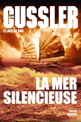 Imagen de archivo de La mer silencieuse: Thriller - traduit de l'anglais (Etats-Unis) par Bernard Gilles a la venta por Better World Books