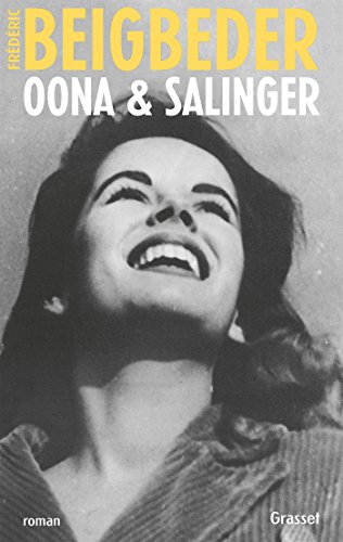 Beispielbild fr Oona & Salinger: roman (French Edition) zum Verkauf von Wonder Book