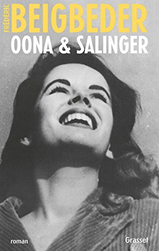 Stock image for Oona & Salinger: roman (French Edition) for sale by Better World Books Ltd