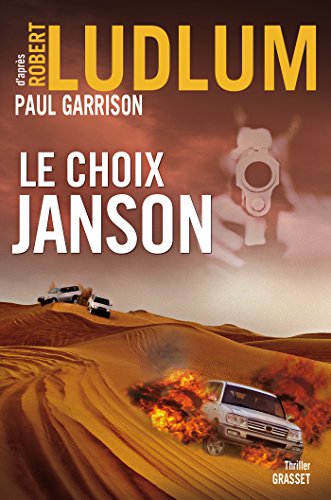 Stock image for LE CHOIX JANSON: Traduit de l'anglais (Etats-Unis) par Henri Froment for sale by Ammareal