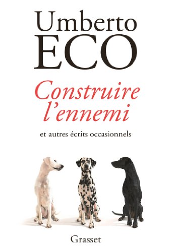 Stock image for Construire l'ennemi: . et autres  crits occasionnels - Traduit de l'italien par Myriem Bouzaher for sale by Bookmans