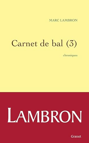 9782246785484: Carnet de bal (3): Chroniques (Littrature Franaise)