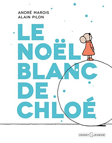 Beispielbild fr Le Nol blanc de Chlo zum Verkauf von Ammareal
