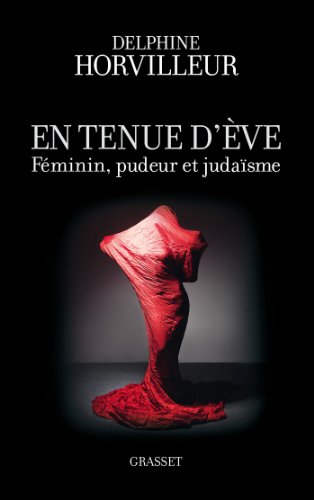 Imagen de archivo de En tenue d'Eve: Fminin, Pudeur et Judasme a la venta por Ammareal