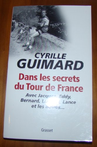 Beispielbild fr Dans les secrets du Tour de France zum Verkauf von Ammareal