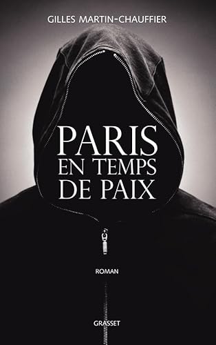 Paris en temps de paix (9782246789024) by Martin-Chauffier, Gilles