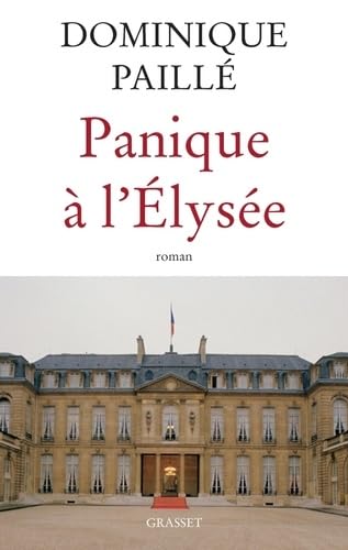 Stock image for Panique  l'Elyse for sale by Librairie Th  la page