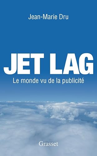 Stock image for Jet Lag : Le monde vu par la publicit for sale by Ammareal