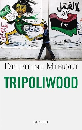 9782246790877: Tripoliwood (Documents Franais)