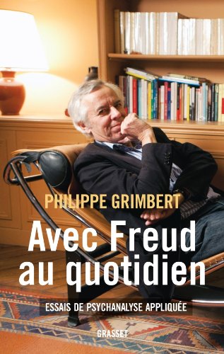 Beispielbild fr Avec Freud au quotidien zum Verkauf von Ammareal