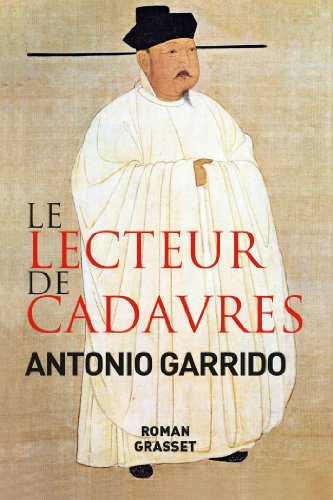 Imagen de archivo de Le lecteur de cadavres: roman - traduit de l'espagnol par Nelly et Alex Lhermillier a la venta por Ammareal