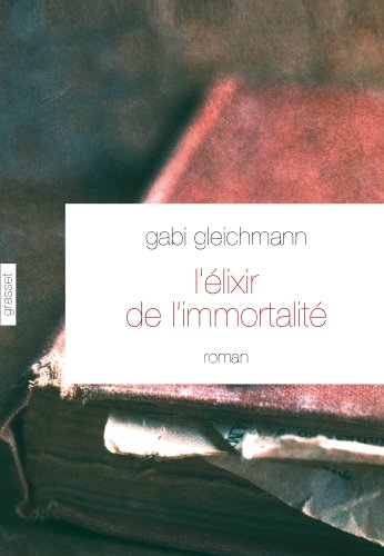 Beispielbild fr L'lixir de l'immortalit: roman - Traduit du norvgien par Hlne Hervieu zum Verkauf von Ammareal